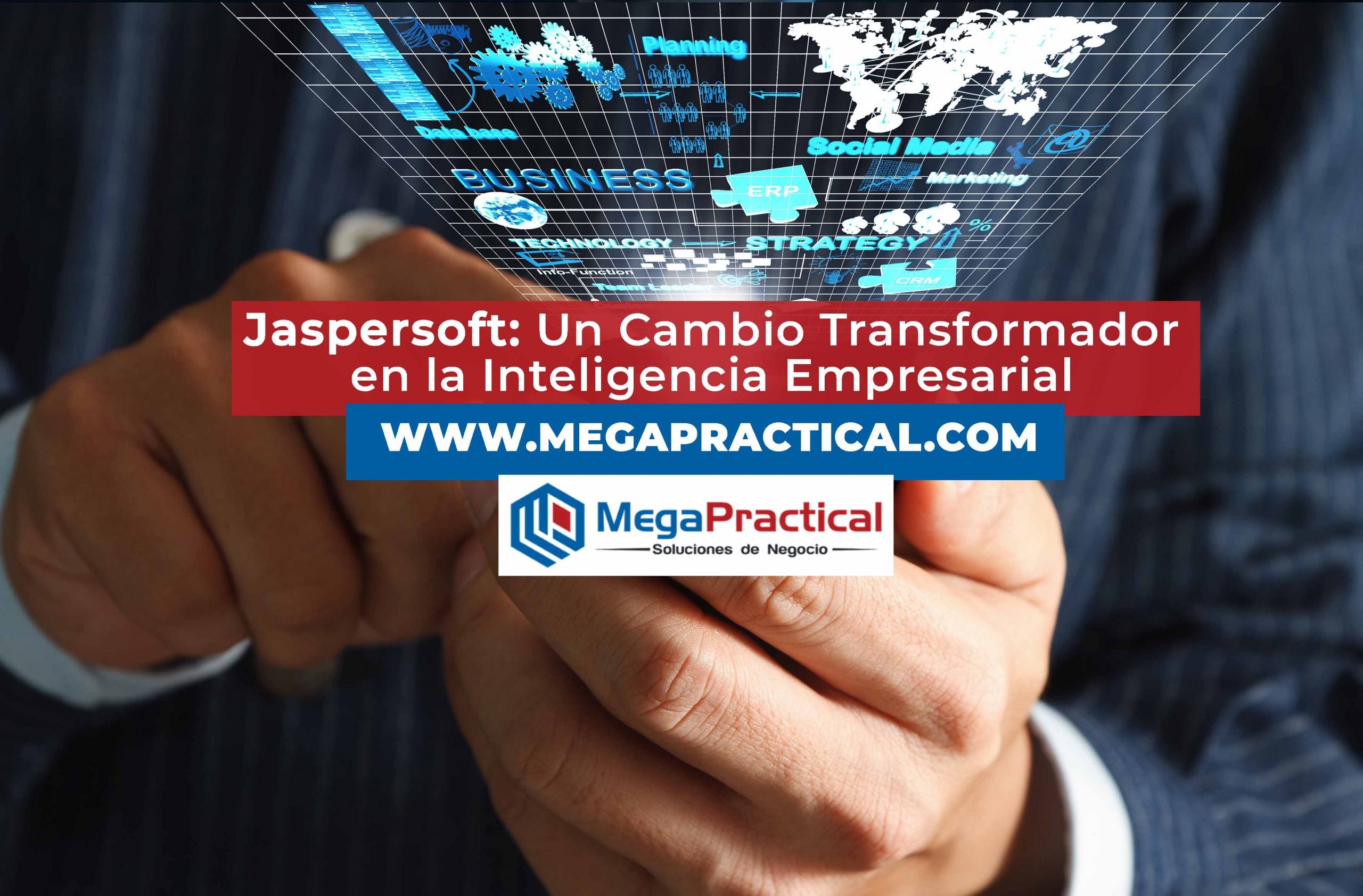 Jaspersoft: Un Cambio Transformador en la Inteligencia Empresarial